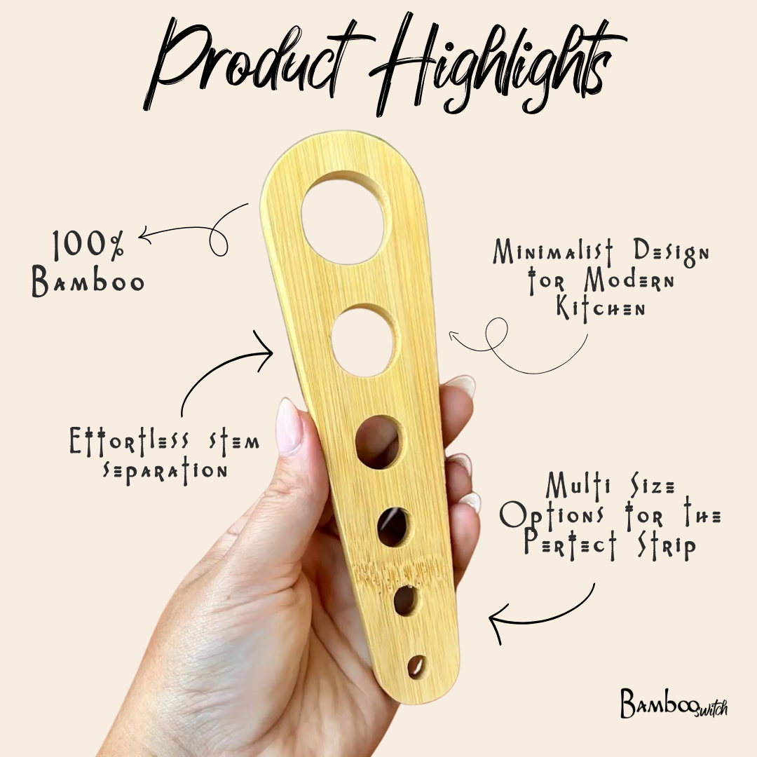 Bamboo Switch Bamboo Herb Stripper